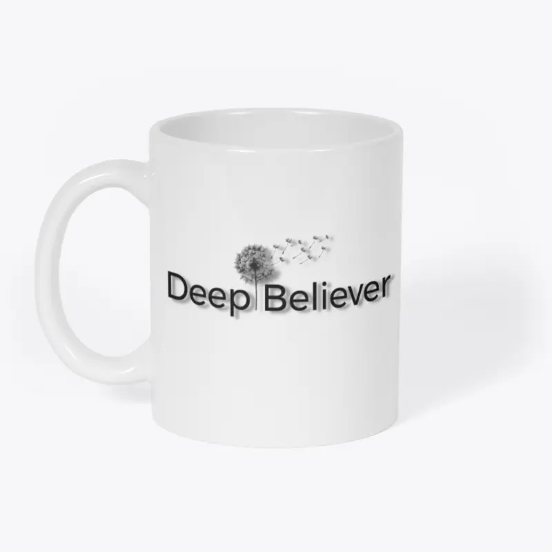 DEEP BELIEVER MUG